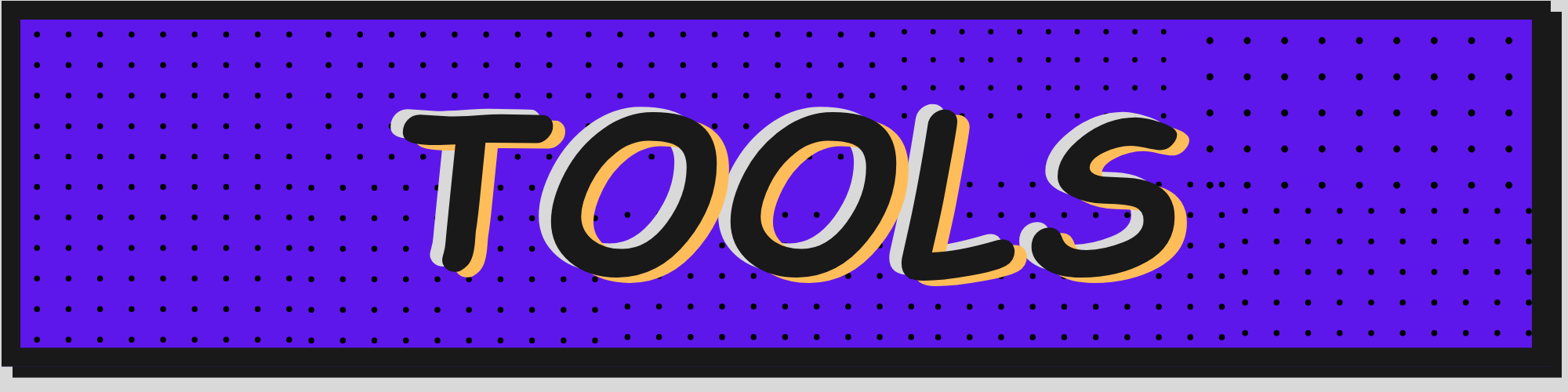 Tools